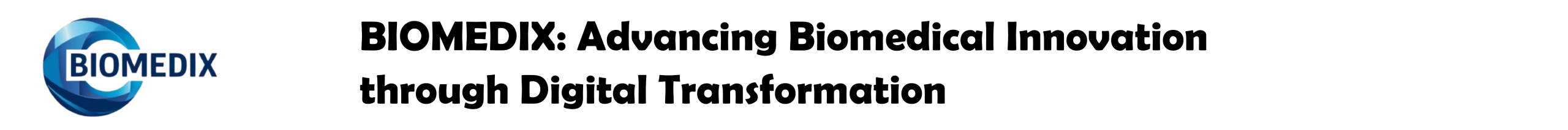 BIOMEDIX: Advancing Biomedical Innovation through Digital Transformation